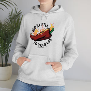 Hoodie | Add a Little Spice!